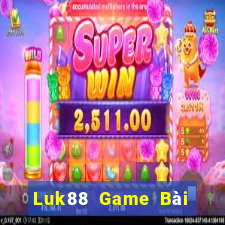 Luk88 Game Bài 52Fun Đổi Thưởng