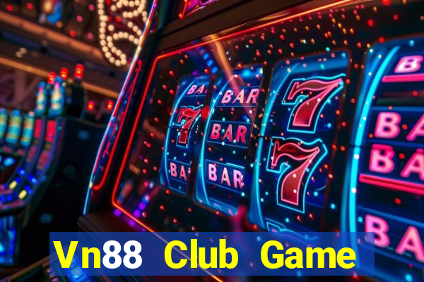 Vn88 Club Game Bài Đổi Thưởng B52