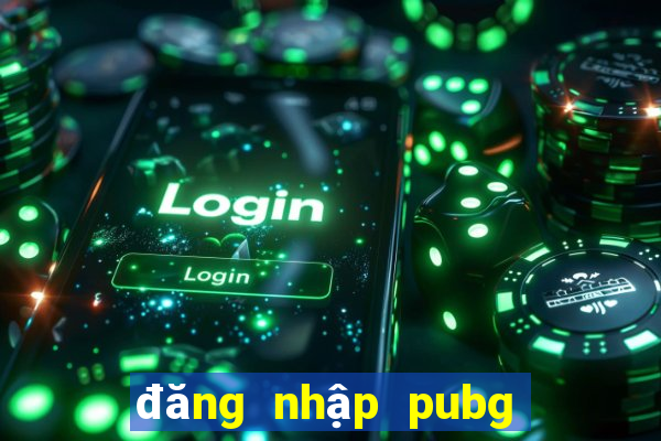 đăng nhập pubg bằng gmail trên ios