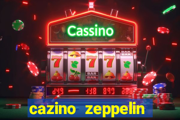 cazino zeppelin reloaded slot