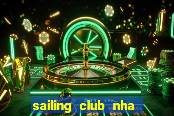 sailing club nha trang giá cả