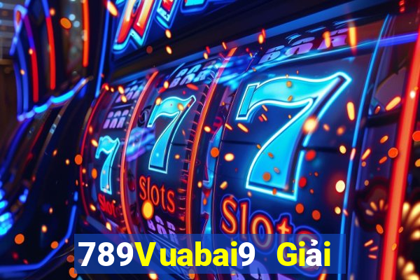 789Vuabai9 Giải trí nền tảng MG