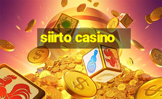 siirto casino