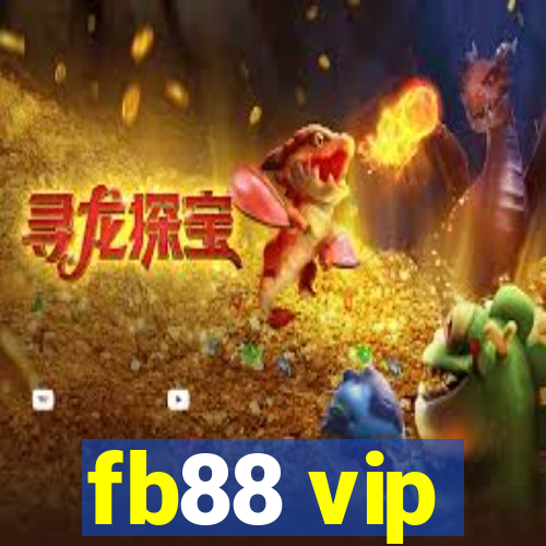 fb88 vip