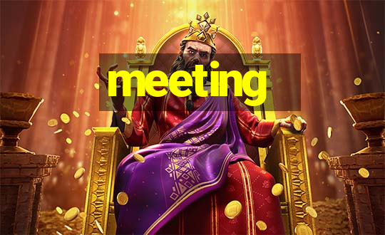 meeting