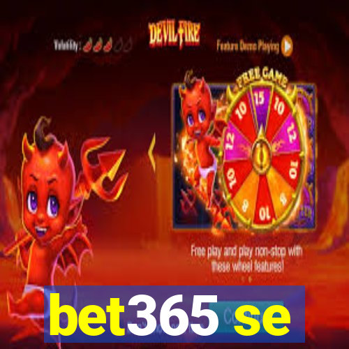 bet365 se