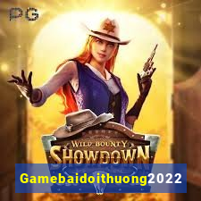 Gamebaidoithuong2022 Game Bài Twin