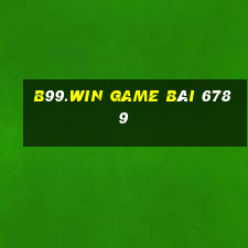 B99.Win Game Bài 6789