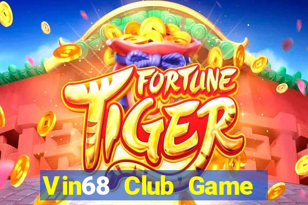 Vin68 Club Game Bài Mèo Nổ