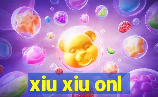 xiu xiu onl