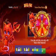 tải tài xỉu đổi thưởng