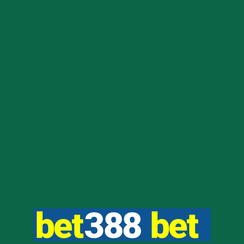 bet388 bet