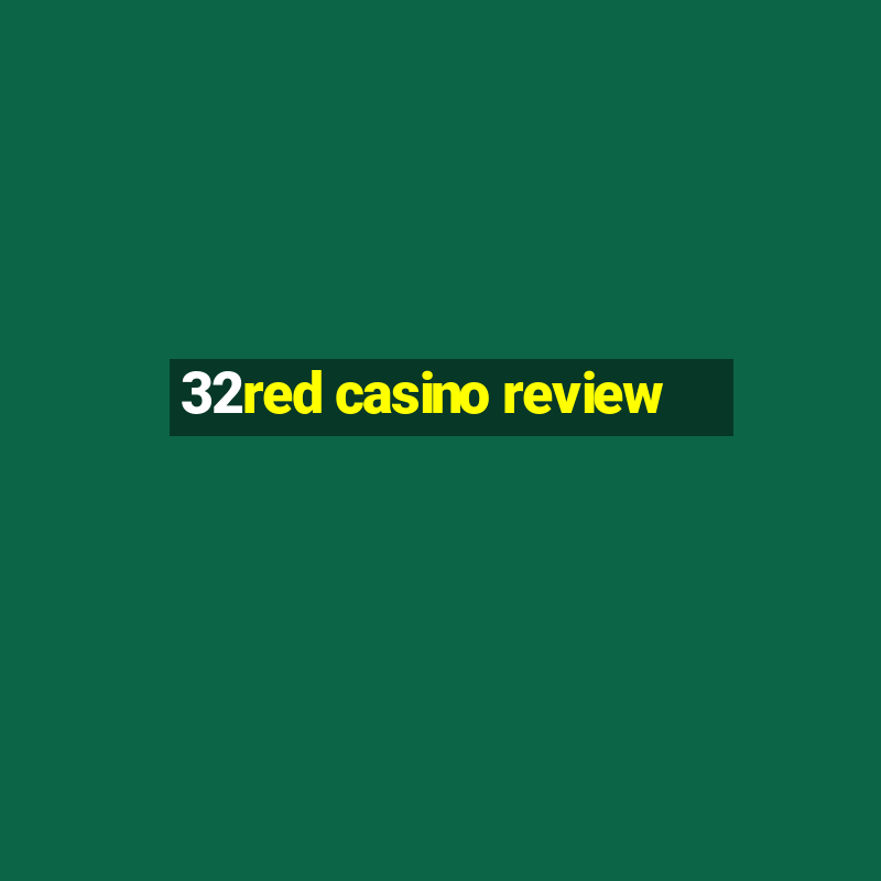 32red casino review