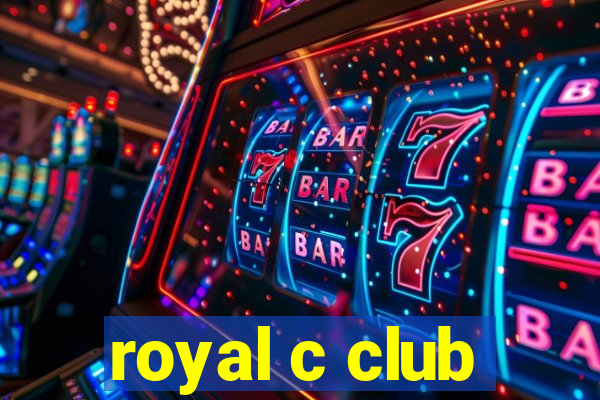 royal c club