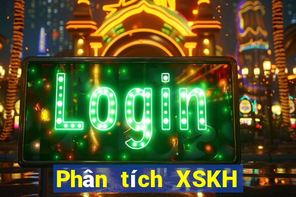 Phân tích XSKH ngày thứ năm