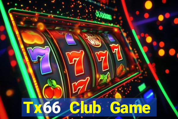 Tx66 Club Game Bài 6789