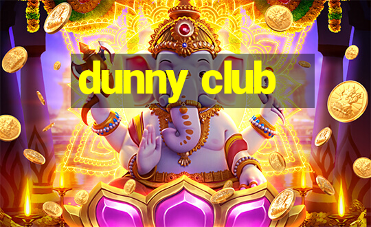 dunny club