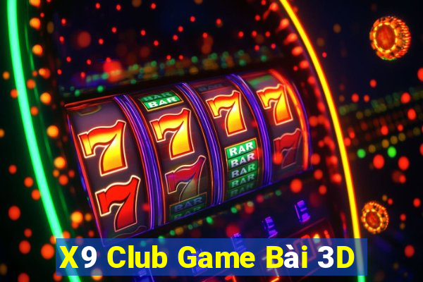 X9 Club Game Bài 3D