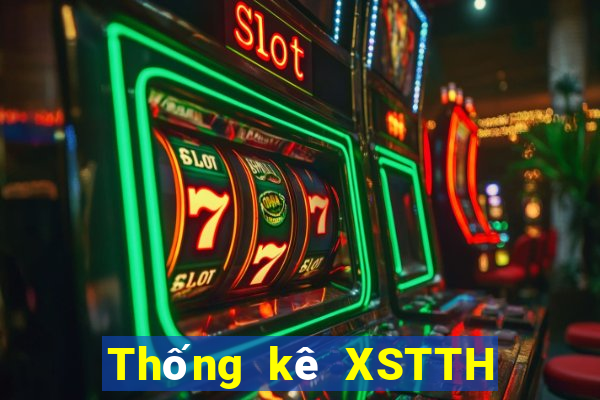 Thống kê XSTTH ngày 17