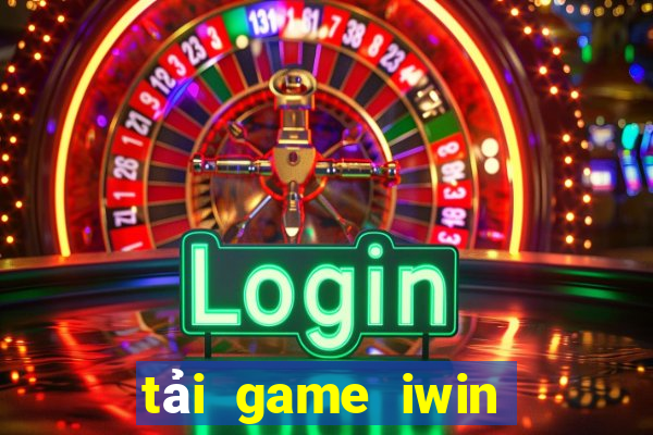 tai game iwin mien phi