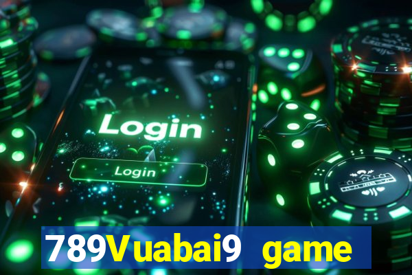 789Vuabai9 game bài ios