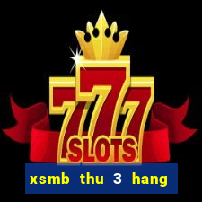 xsmb thu 3 hang tuan mien trung