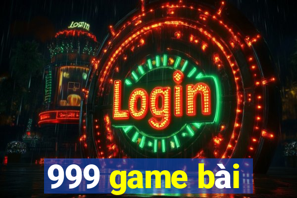 999 game bài