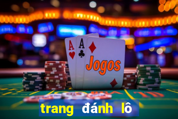 trang đánh lô đề online