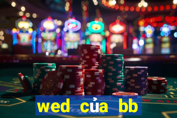 wed của bb Ladder Game là gì