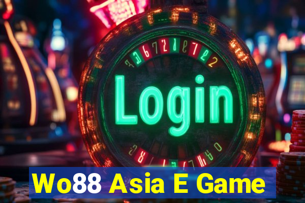 Wo88 Asia E Game