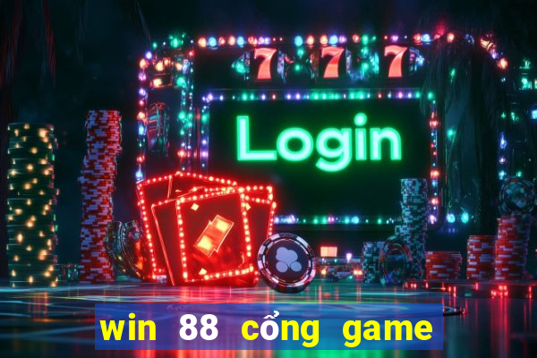 win 88 cổng game quốc tế