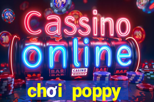 chơi poppy playtime online