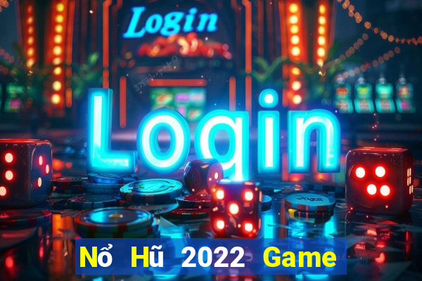 Nổ Hũ 2022 Game Bài Ma Cao