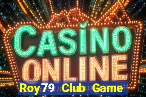 Roy79 Club Game Bài Poker Đổi Thưởng