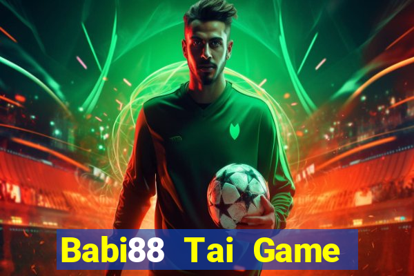 Babi88 Tai Game Bài Đổi Thưởng Uy Tín