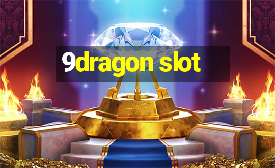 9dragon slot