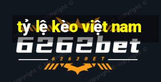 tỷ lệ kèo việt nam