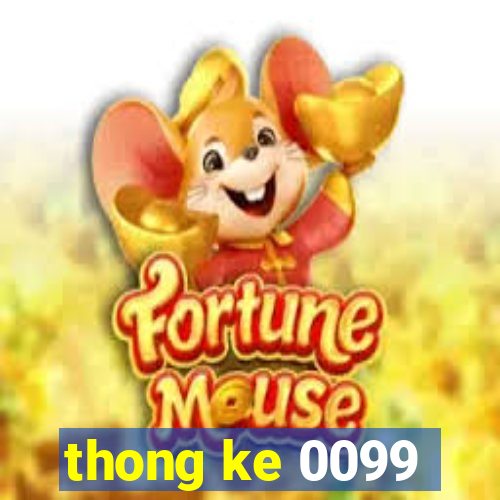 thong ke 0099