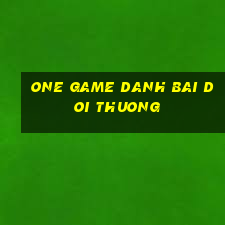 one game danh bai doi thuong