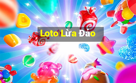 Loto Lừa Đảo