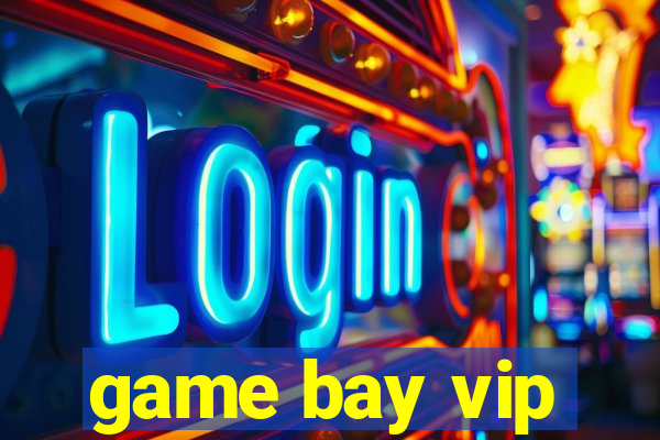 game bay vip