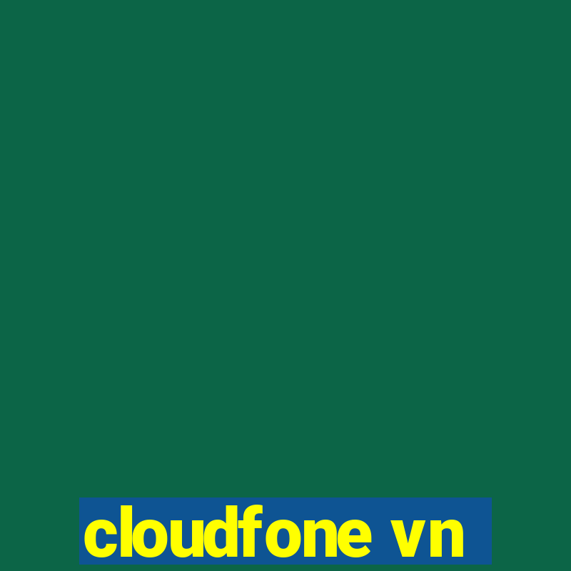 cloudfone vn