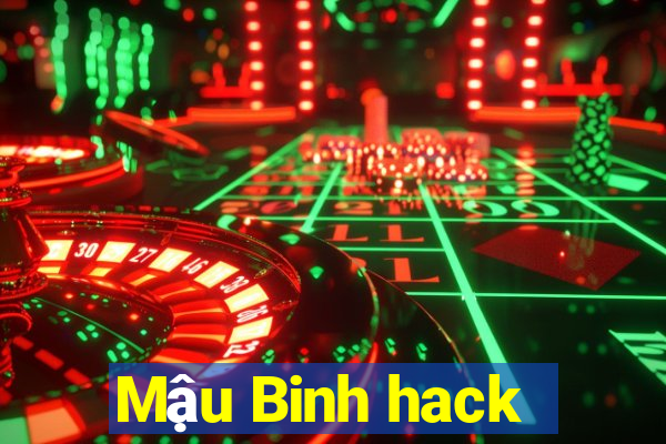 Mậu Binh hack