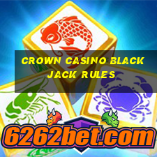 crown casino blackjack rules