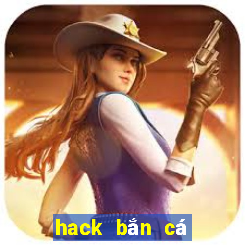 hack bắn cá siêu thị