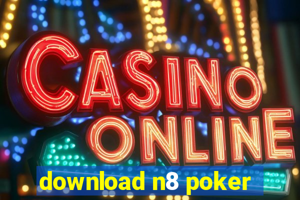 download n8 poker