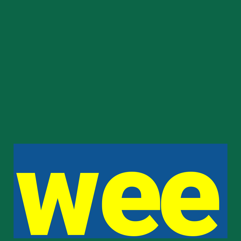 wee