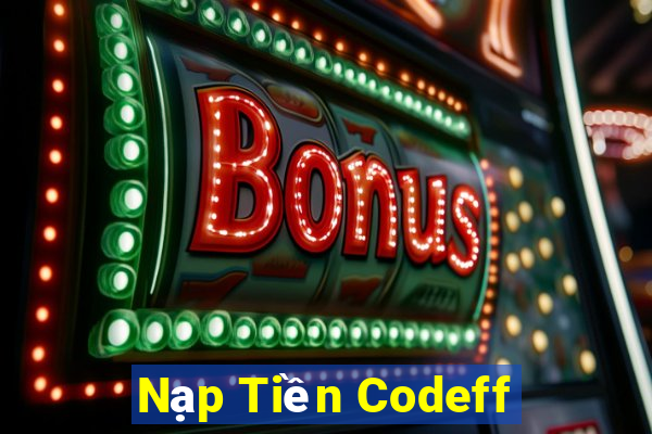 Nạp Tiền Codeff