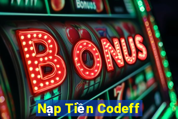 Nạp Tiền Codeff