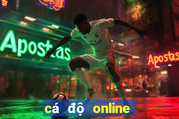 cá độ online uy tín